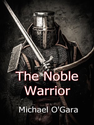 cover image of The Noble Warrior